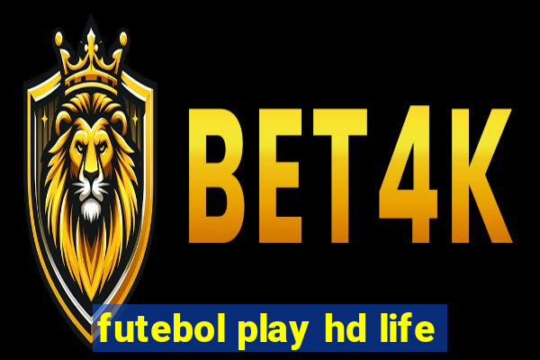 futebol play hd life